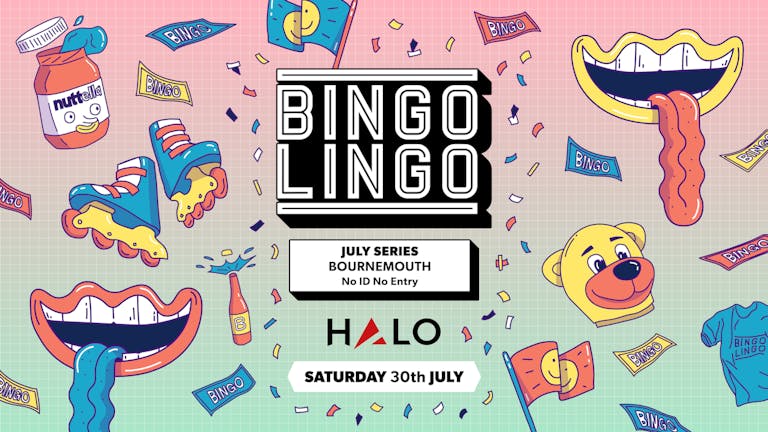 BINGO LINGO - Bournemouth - July 30th