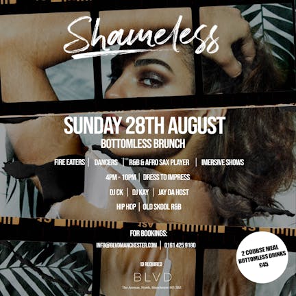 SHAMELESS BRUNCH | BLVD MANCHESTER | SUNDAY 28th AUGUST