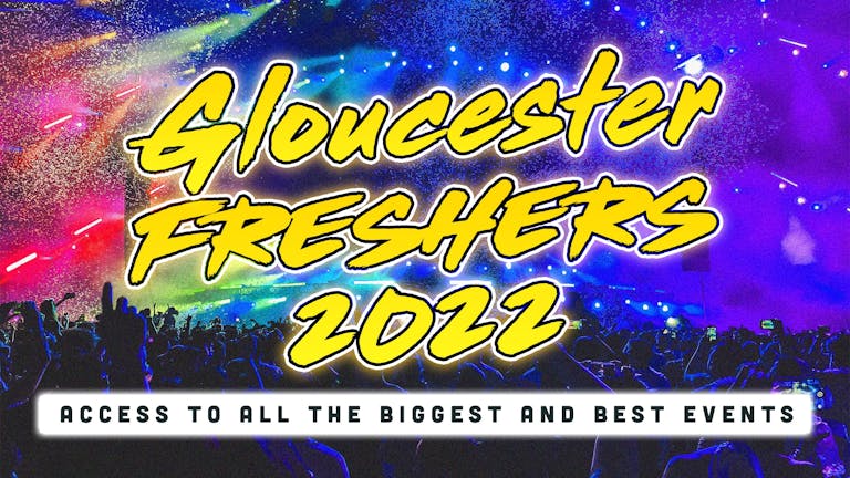 Gloucester Freshers 2022: Sign Up Now!
