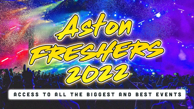Aston Freshers 2022: Sign Up Now!