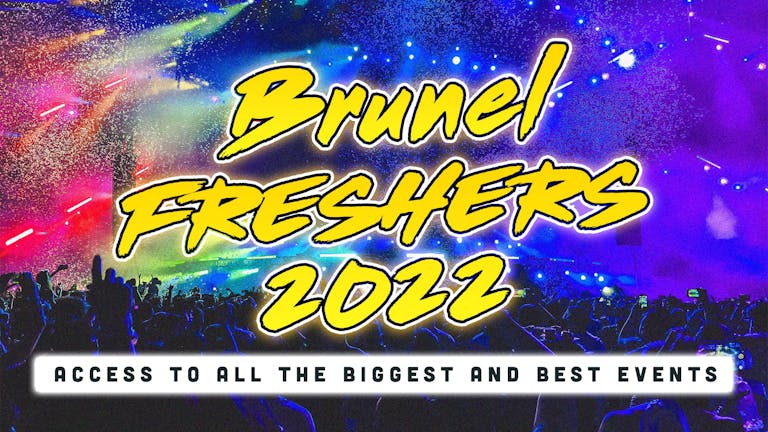 Brunel Freshers 2022: Sign Up Now!