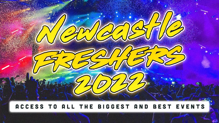 Newcastle Freshers 2022: Sign Up Now!