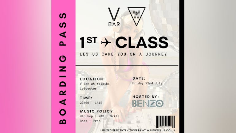  1st Class Fridays  -  22nd July @VbarWaikiki