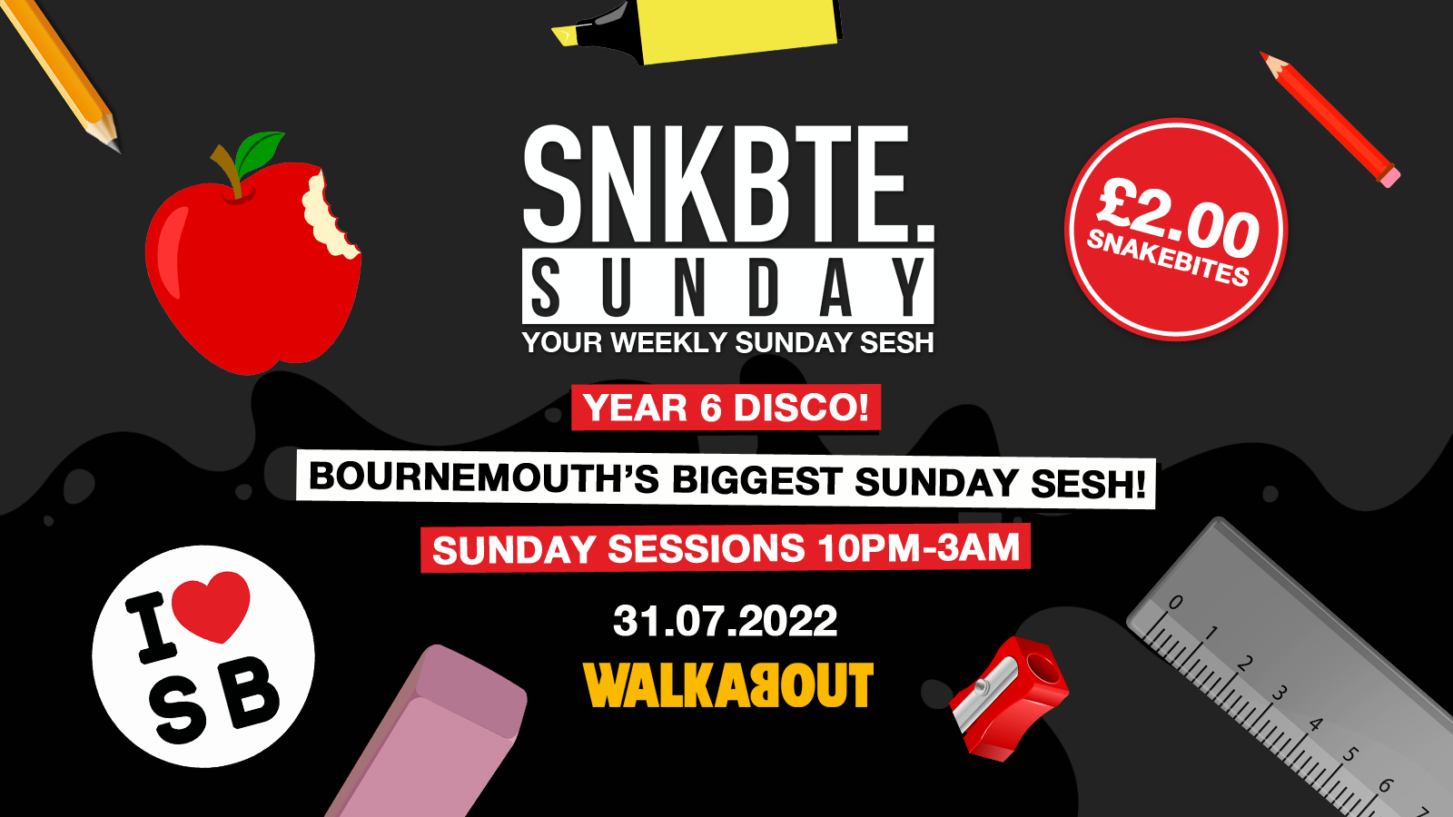 Snakebite Sundays @Walkabout // Year 6 Disco!