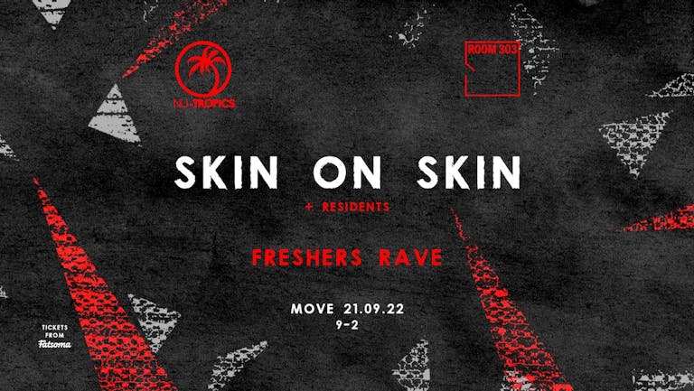 Skin On Skin: The Exeter Freshers Rave