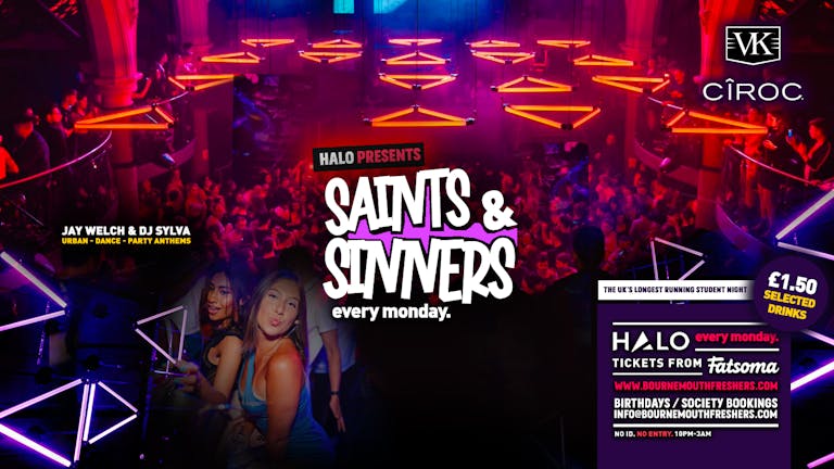 Halo Mondays - 22nd August - Saints & Sinners: Summer Mondays 2022 ☀️🔊😈 | www.bournemouthfreshers.com
