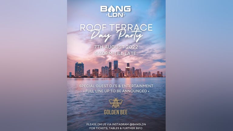 Bang LDN | Roof Terrace DAY PARTY ☀️ 