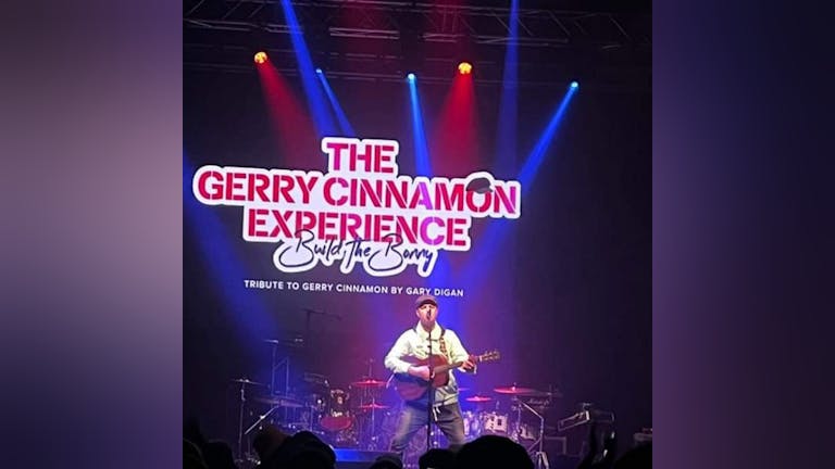 The Gerry Cinnamon Experience