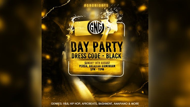 GNG Day Party  #GNGNights 