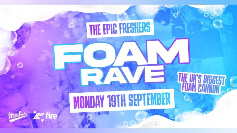 The Epic Freshers Foam Rave 💦 | Live From Fire London