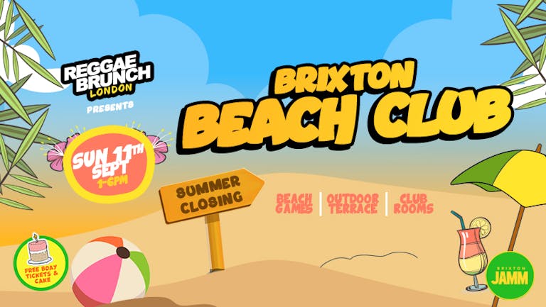 The Reggae Brunch Presents - Brixton Beach Club- London 11th September 2022