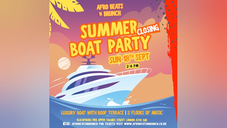 Afrobeats n Brunch Summer Boat Party 🚢 - LONDON