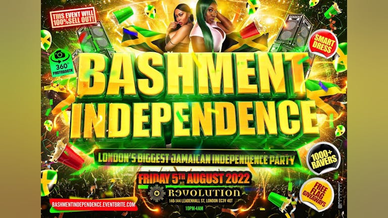 Bashment Independence - Shoreditch Jamaican Independence Party 1500+ Ravers