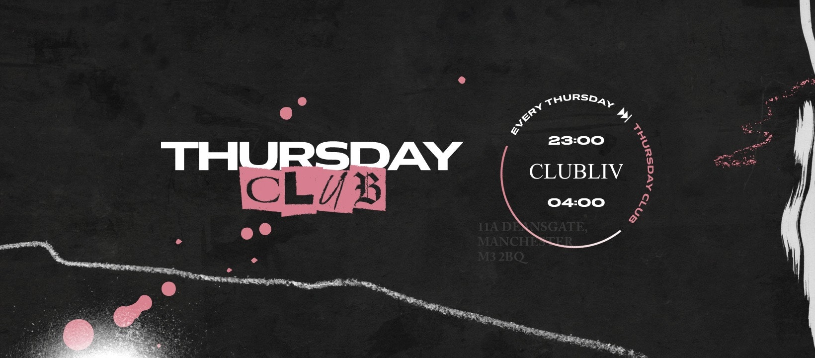 THURSDAY CLUB 🏆 A-LEVEL RESULTS NIGHT @ CLUB LIV – Manchester’s Hottest Thursday !!  FREE LADIES  TICKETS