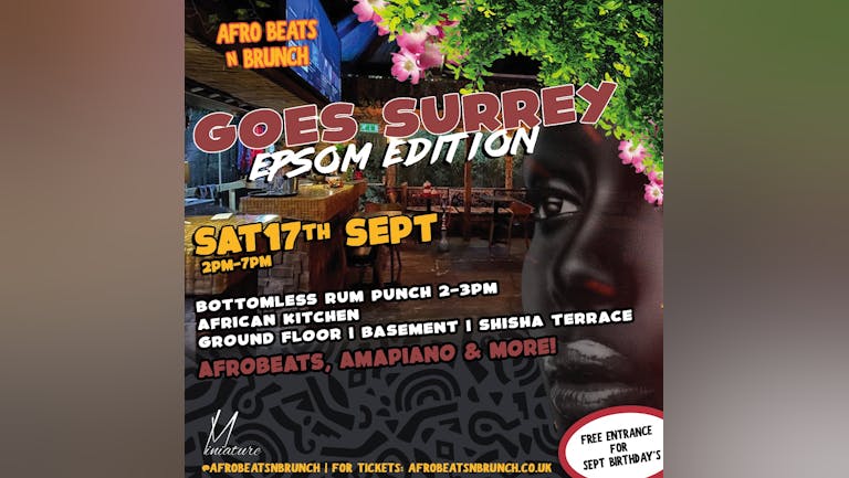 SURREY - Afrobeats N Brunch - Sat 17th Sept UK TOUR