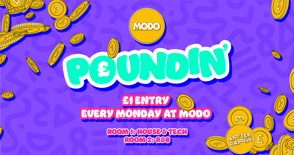 LIVERPOOL FRESHERS 2022: POUNDIN’ : Modo: Mon 26th Sep