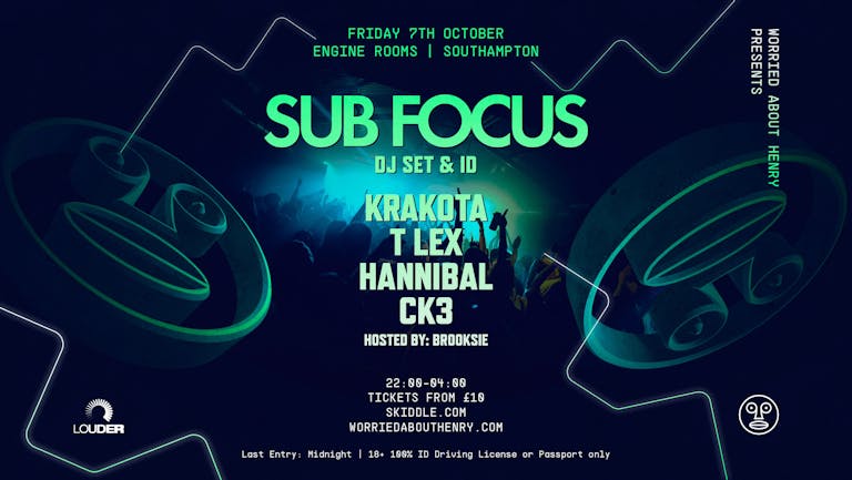 Worried About Henry Presents : SubFocus at Engine Rooms | Southampton