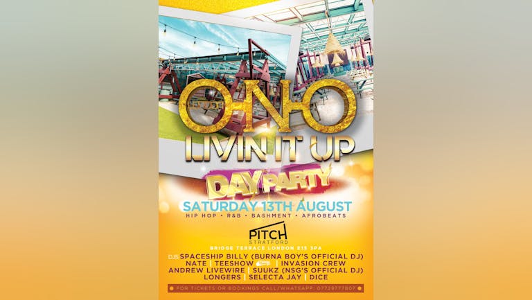 ONO LONDON - Livin It Up l Day Party
