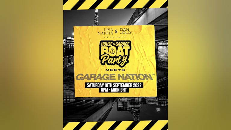 UK Garage Boat Party meets Garage Nation