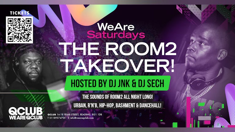 WeAreSaturdays / ROOM 2 TAKEOVER ft. DJ JNK & DJ SECH!