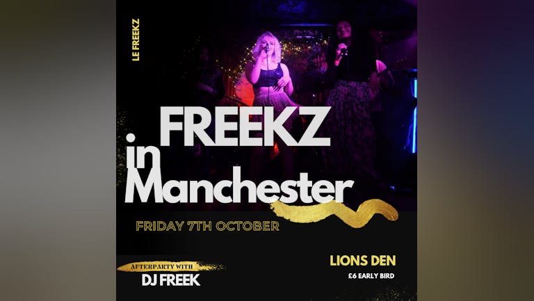 Freekz in Manchester