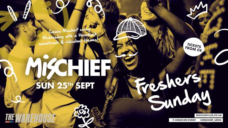 Mischief | Freshers Sunday Special - Club