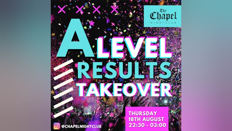 A LEVEL RESULTS TAKEOVER - FREE J BOMB WITH ADVANCED TICKETS