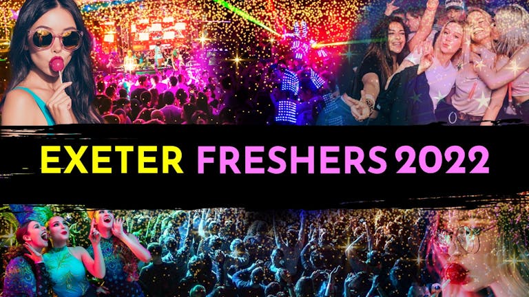 Official Exeter Freshers 2022