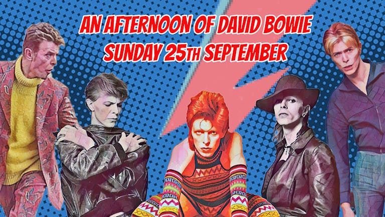 An Afternoon of David Bowie 