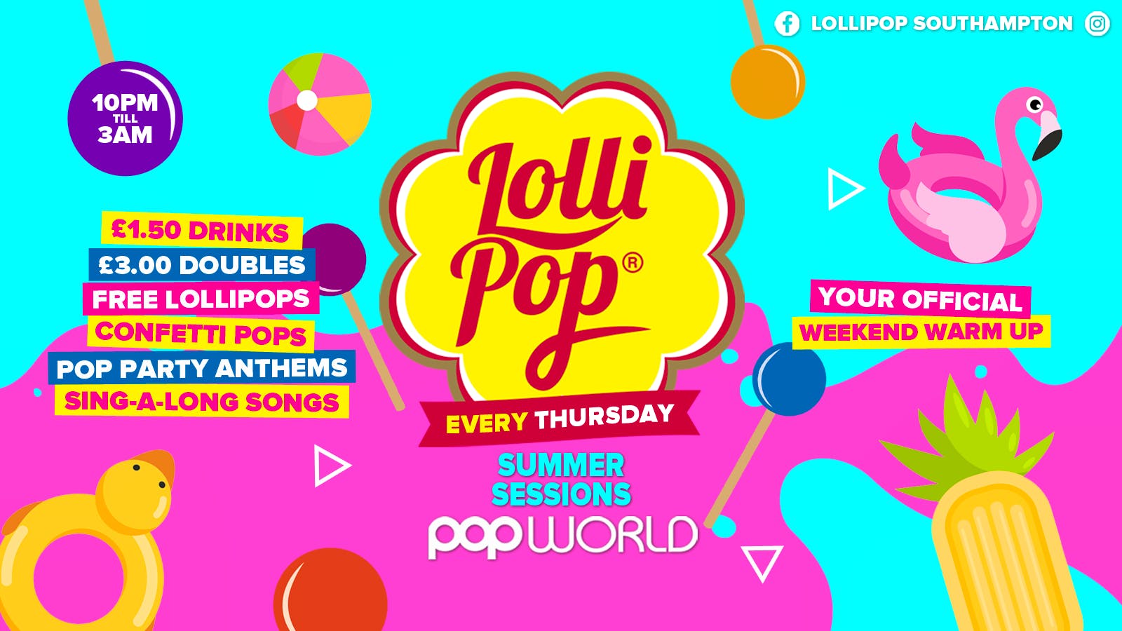 Lollipop Thursdays • £1.50 Drinks • Popworld