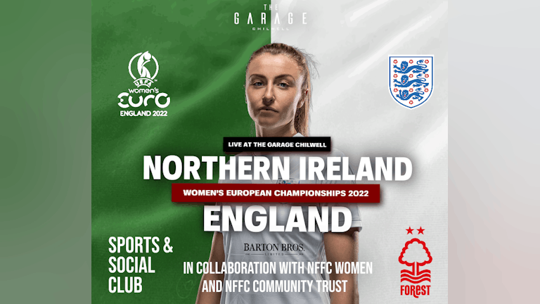 England vs Northern Ireland: Women's Euros 2022 - Sports & Social Club