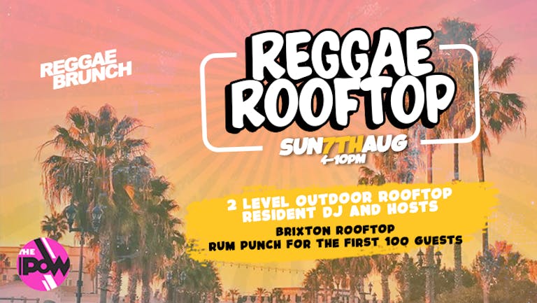 Reggae Rooftop SUN 7TH AUGUST