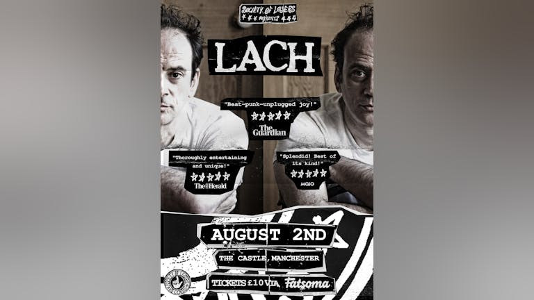  Society of Losers presents: Lach - Antifolk legend at The Castle