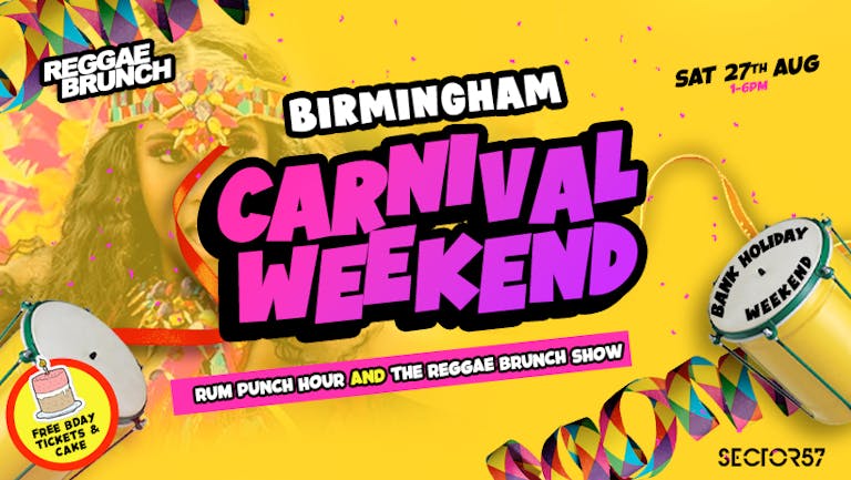 Reggae Brunch Birmingham - CARNIVAL WEEKEND - SAT 27TH AUG (BANK HOLIDAY) WARM UP