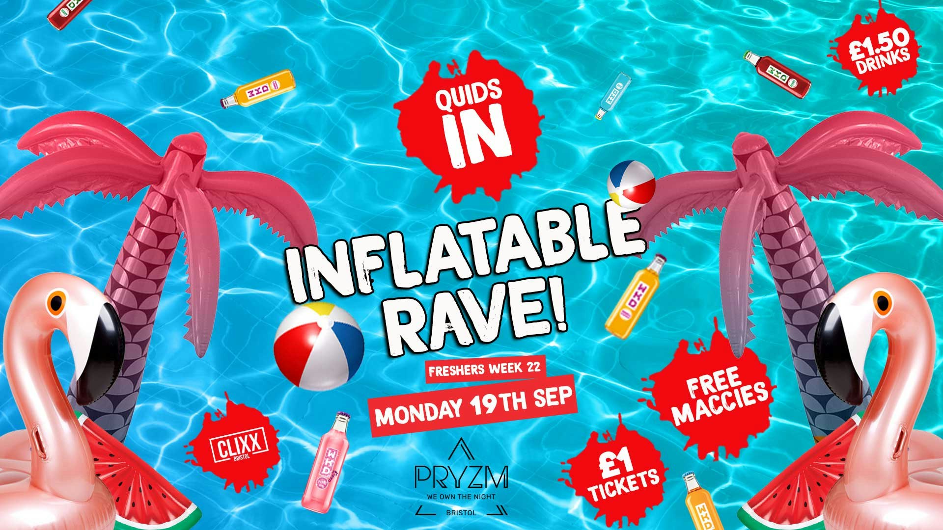 QUIDS IN / Inflatable Rave – Freshers Week Special –  £1 Tickets