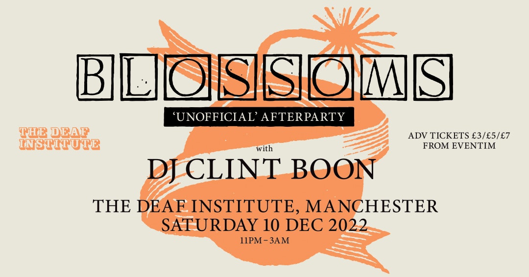 Clint Boon // Blossoms Afterparty