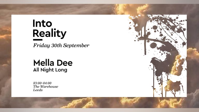 Into Reality: Mella Dee (All Night Long) - Club