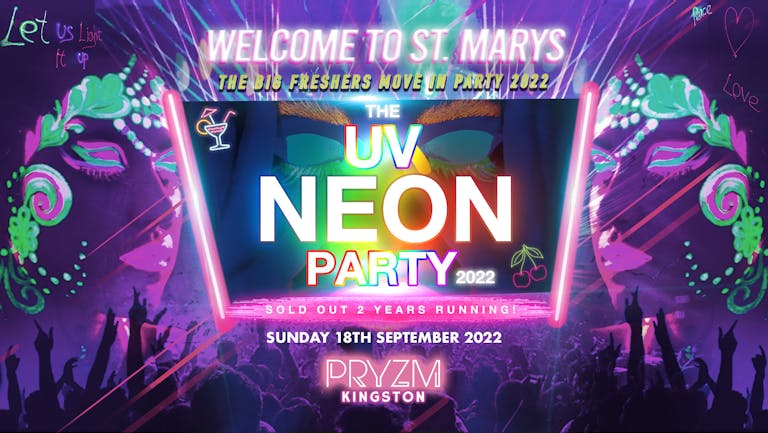 Welcome To St. Marys | UV NEON PARTY | Freshers Move In Event 2022! 🚨SOLD OUT 🚨