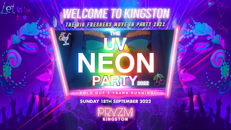 Welcome To Kingston | UV NEON PARTY | Freshers Move In Event 2022! 🚨SOLD OUT 🚨