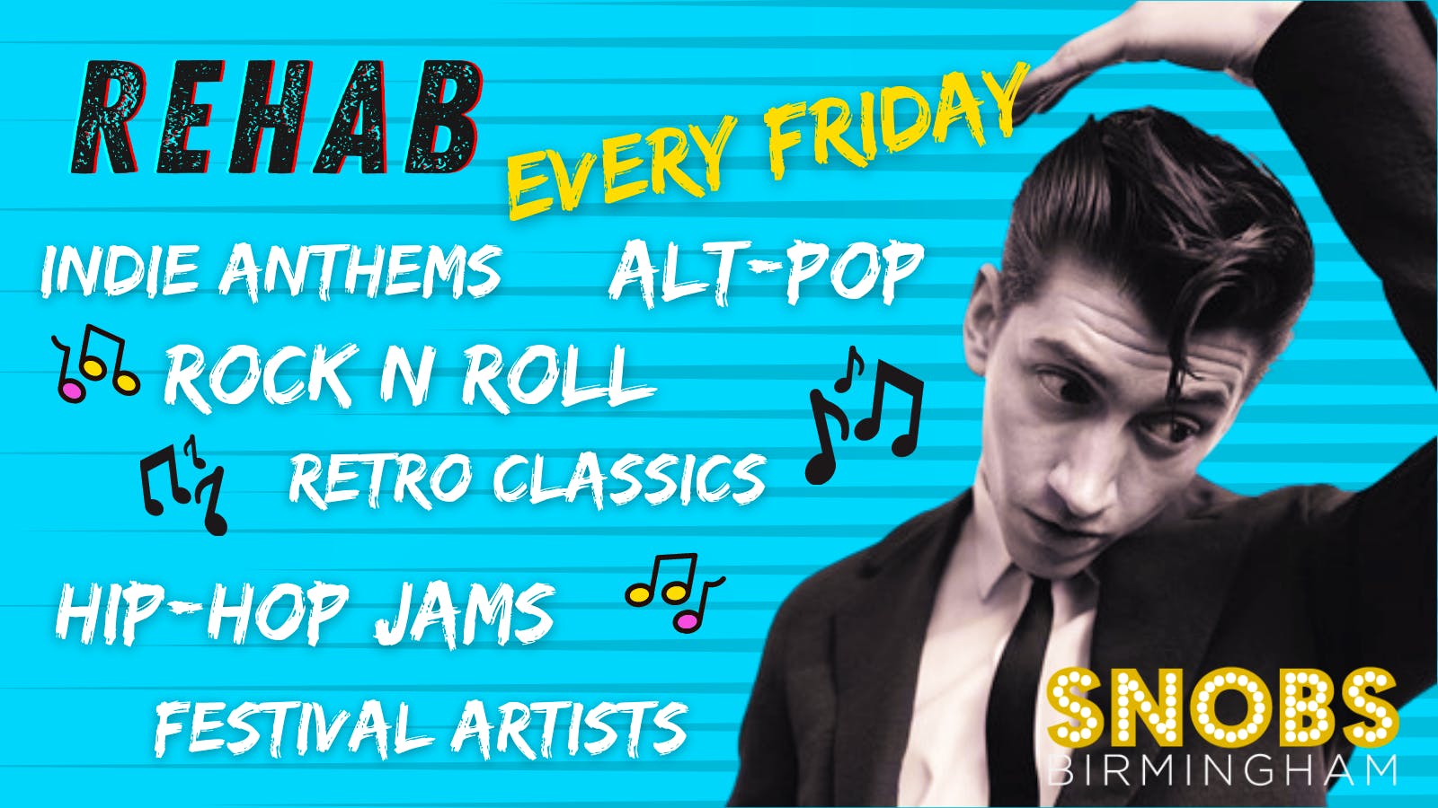 Rehab vs Bad Habits Friday 7th October