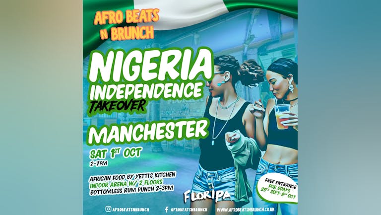 MANCHESTER - Afrobeats n Brunch Nigeria Independence TAKEOVER - Sat 1st Oct