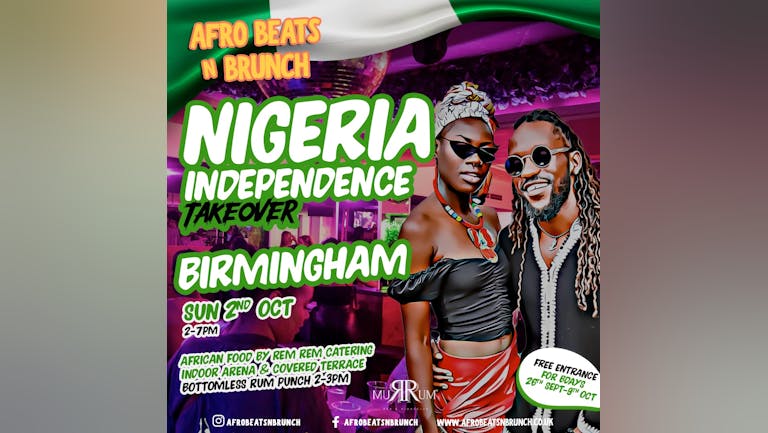 BIRMINGHAM - Afrobeats n Brunch Nigeria Independence TAKEOVER - Sun 2nd Oct