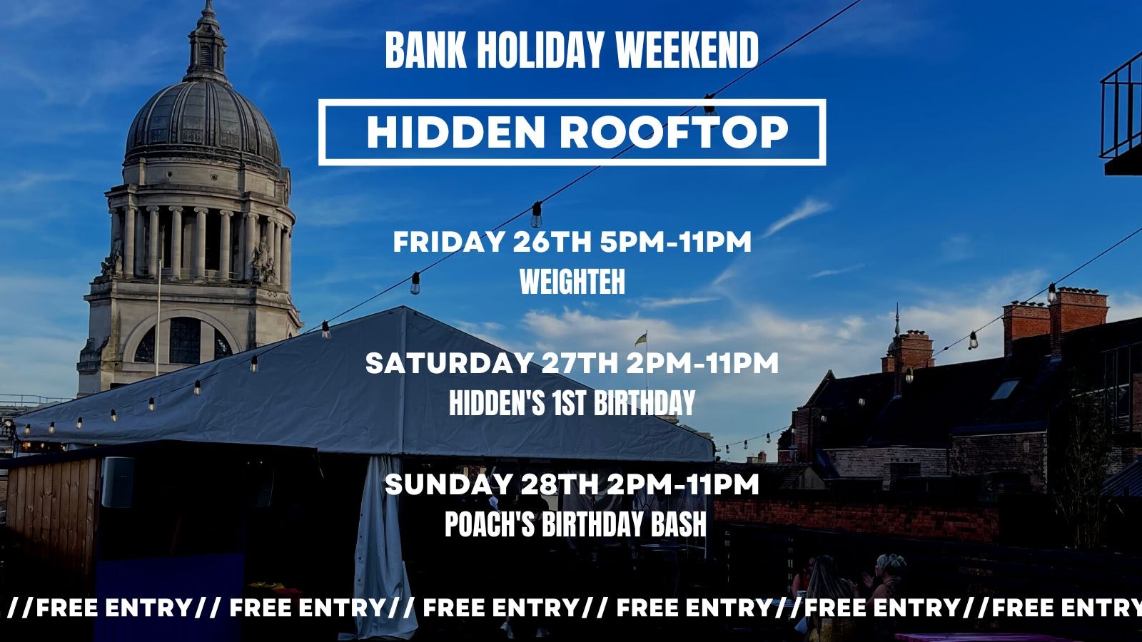 Hidden Rooftop Bank Holiday Weekend