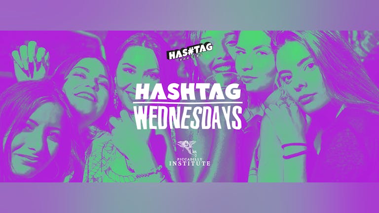 #Wednesday | Piccadilly Institute Student Tickets