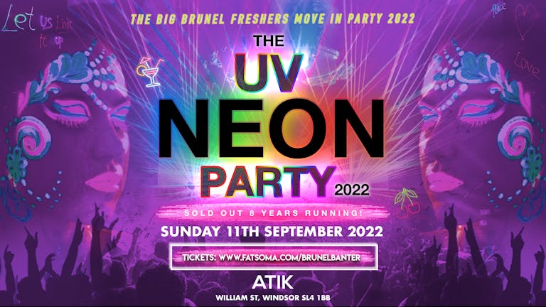 BrunelBanters UV NEON PARTY (Brunel move In party 2022).🚨 25 tickets left 🚨