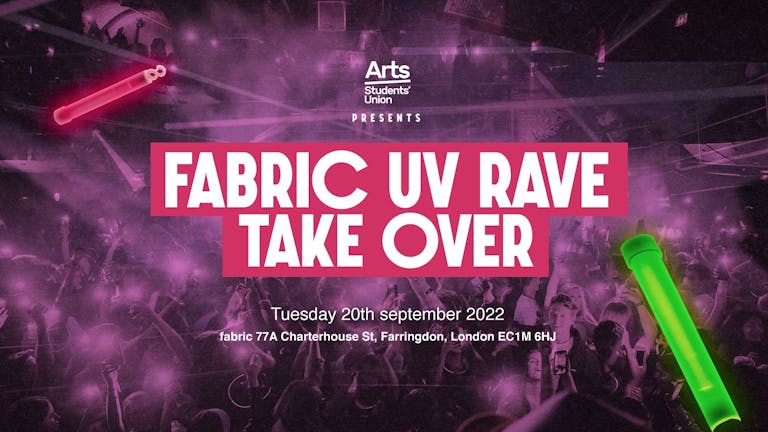 Arts UV Rave Take Over 2022