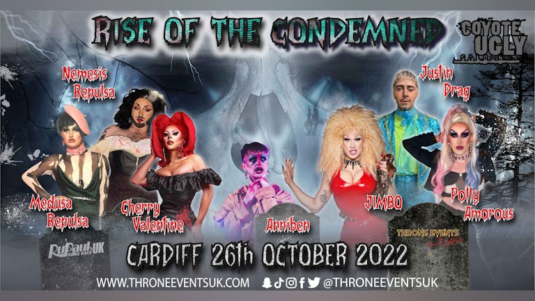 Rise Of The Condemned - Cardiff
