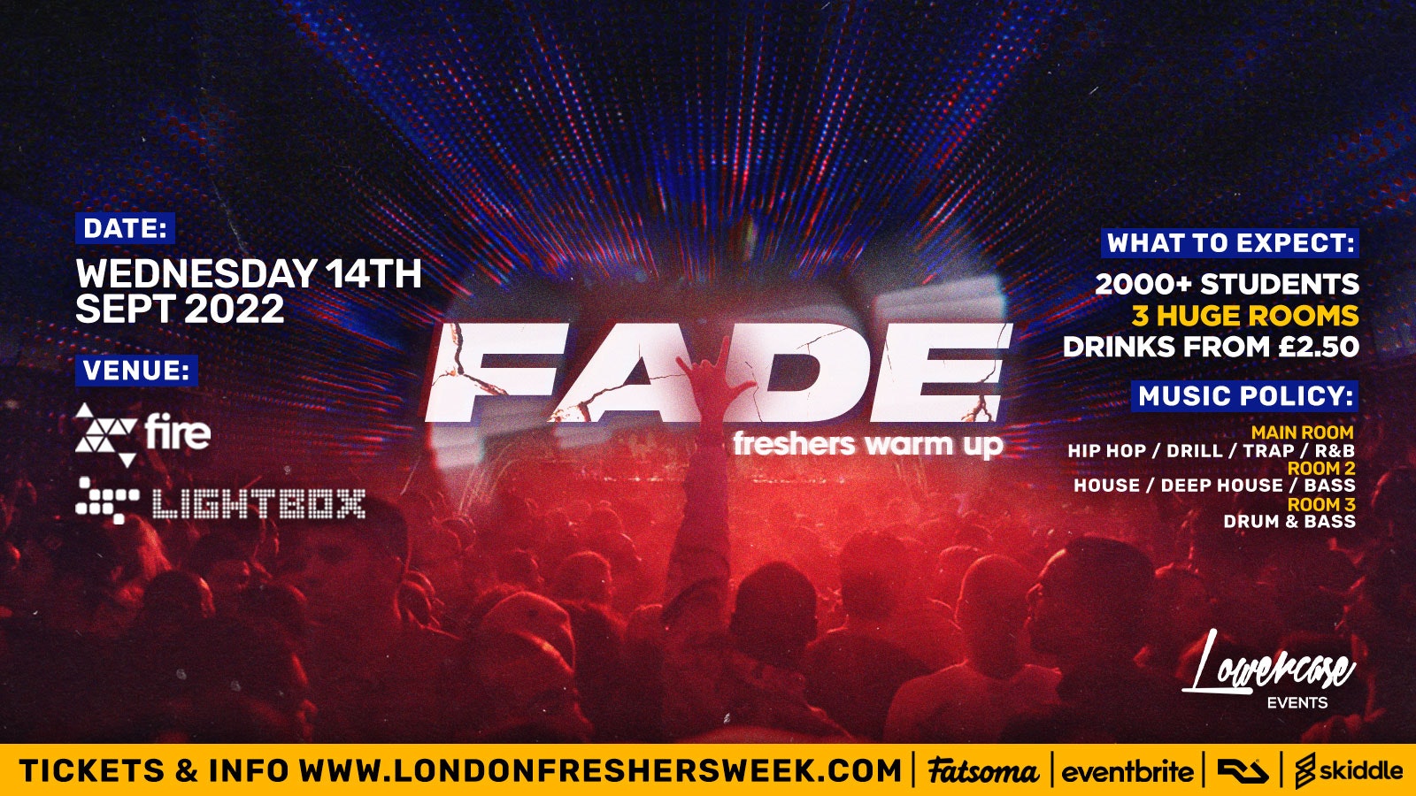 Fade Every Wednesday @ Fire & Lightbox London – London Freshers Week 2022
