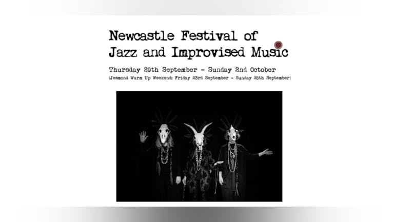 Skylla + Pete Wareham / Ruth Goller / Will Glaser | Newcastle Festival of Jazz & Improvised Music