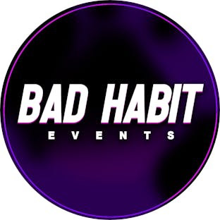 Bad Habit Events